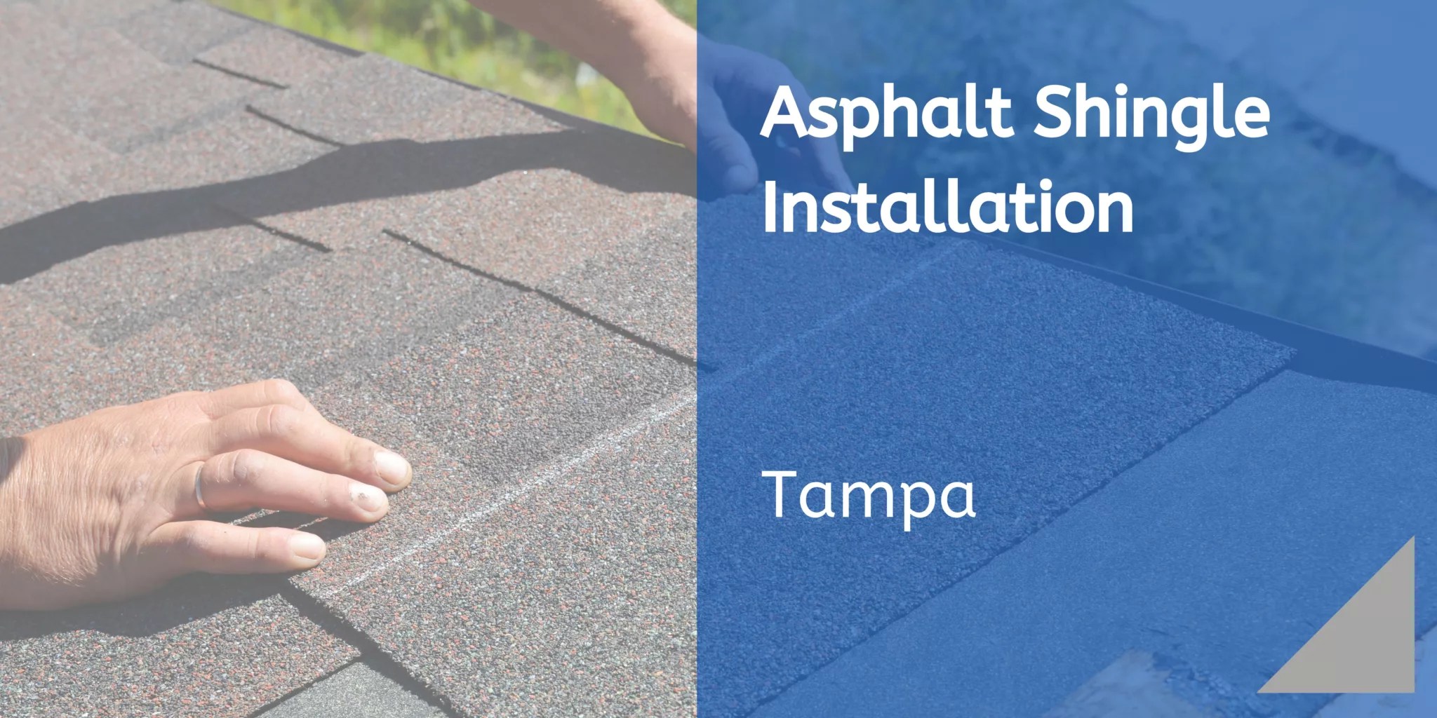 Asphalt Shingle Installation in Tampa Experts of Tampa