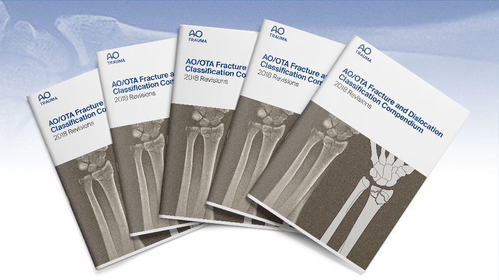 AO/OTA Fracture and Dislocation Classification Compendium2018