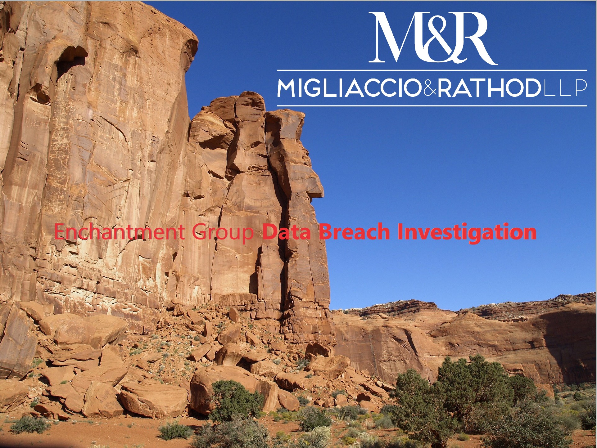 New Enchantment Group Data Breach Investigation Migliaccio & Rathod
