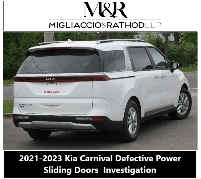 20212023 Kia Carnival Defective Power Sliding Doors Investigation Migliaccio & Rathod LLP