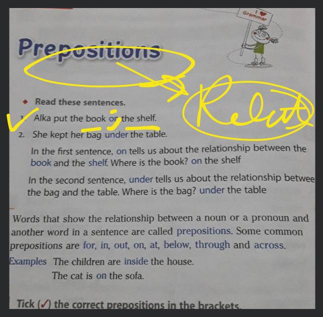 Prepositions Read these sentences.1. Alka put the book on the shelf.2..