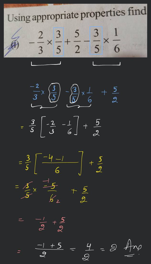 Using appropriate properties find−32 ×53 +25 −53 ×61 Filo