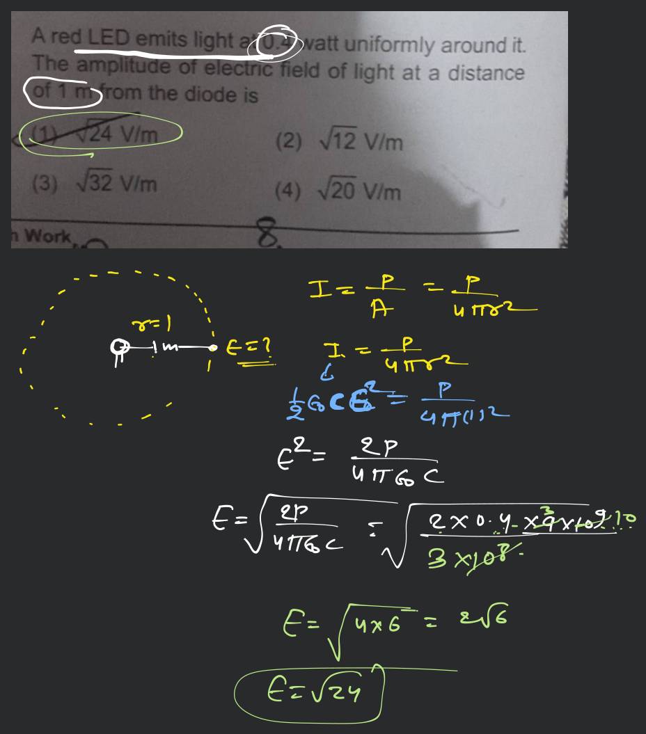 A red LED emits light at 0.1 watt uniformly around it. The amplitude of t..