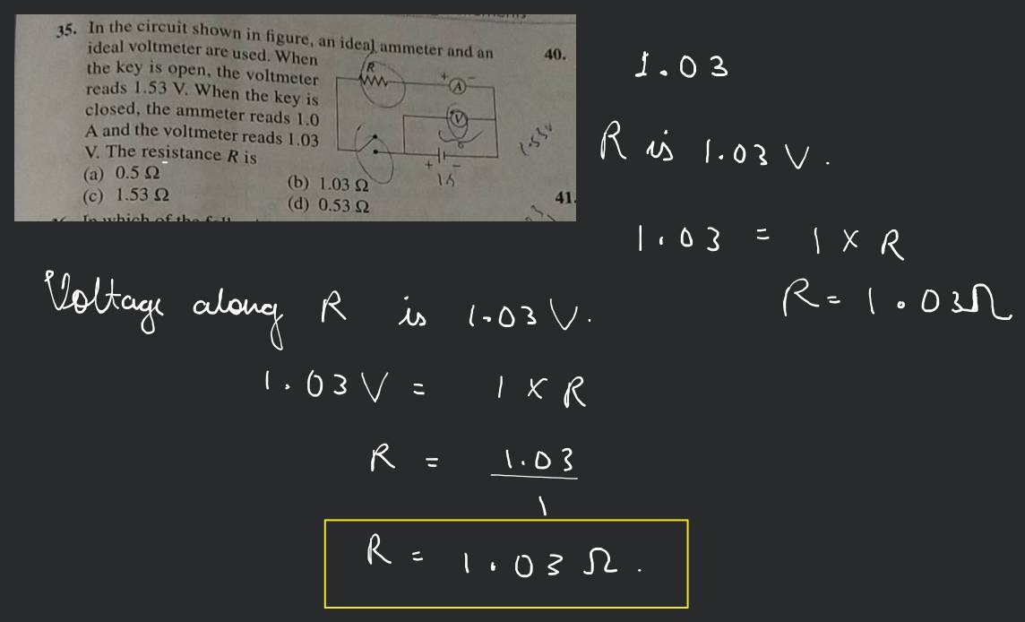 In the circuit shown in figure, an ideal ammeter and an ideal voltmeter a..