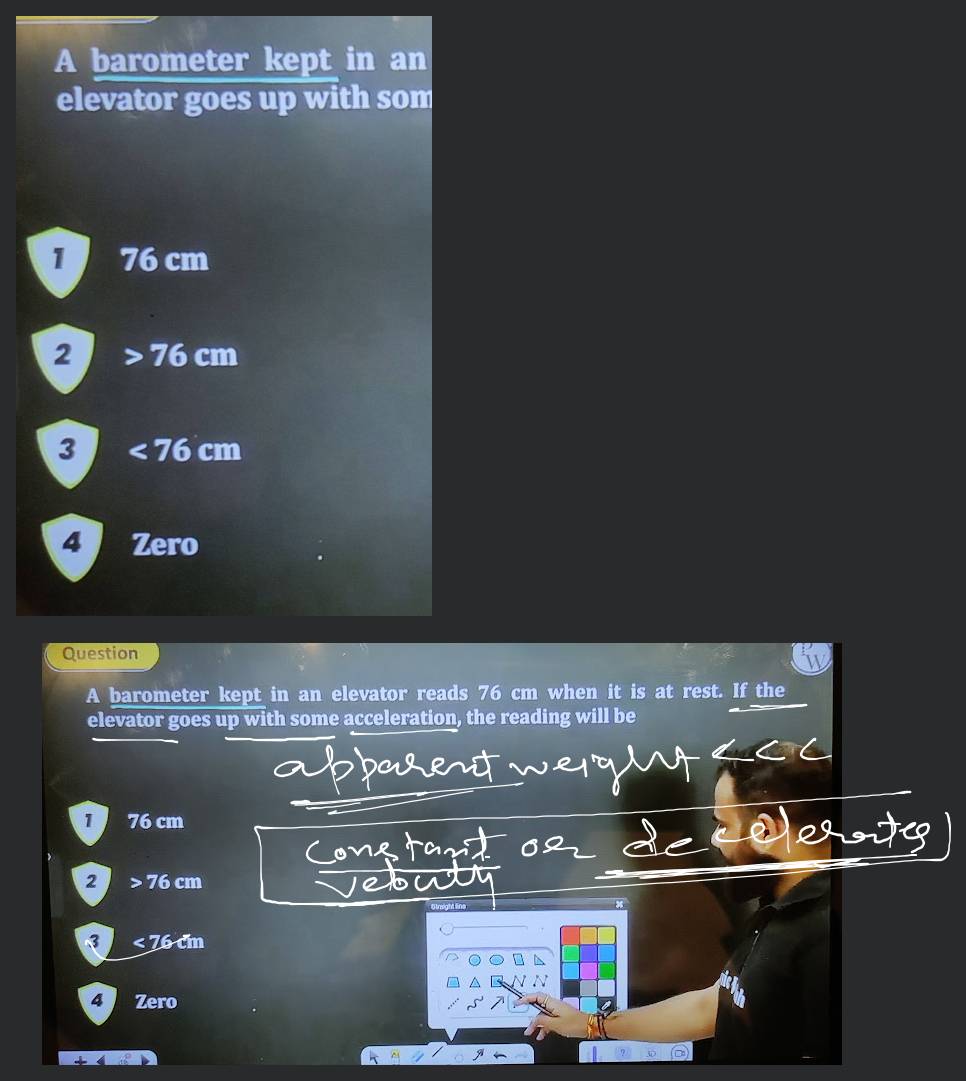 A barometer kept in an elevator goes up with som Filo