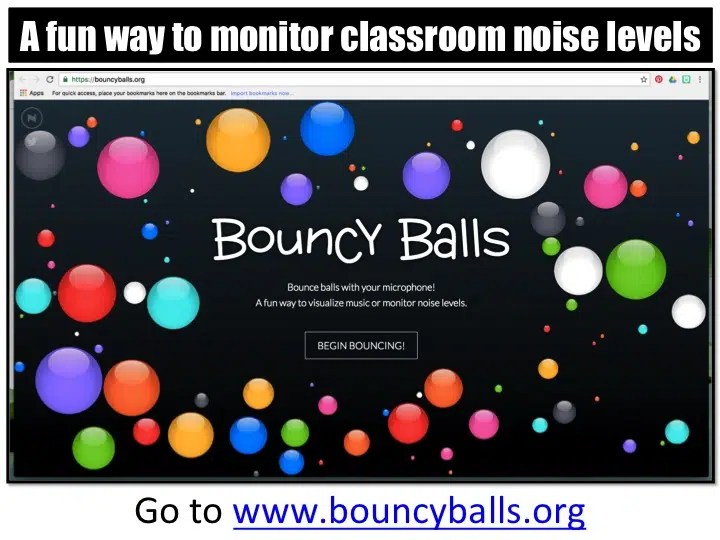 Monitor Classroom Noise with Bouncyballs.org - Classroom Freebies