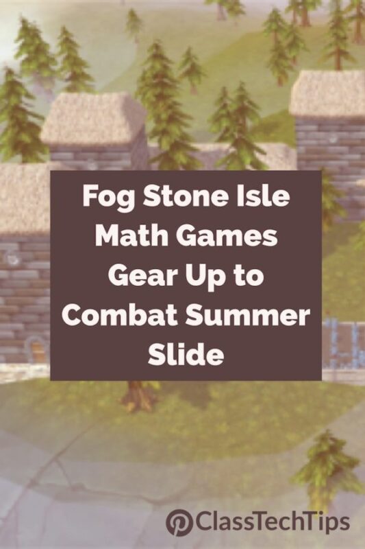 Fog Stone Isle Math Games Gear Up to Combat Summer Slide Class Tech Tips