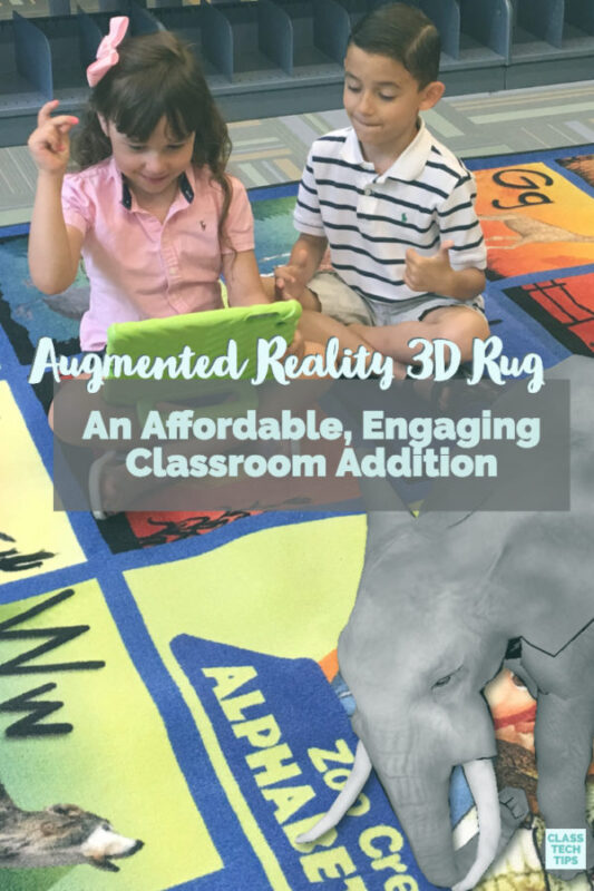 Augmented Reality 3D Rug An Affordable, Engaging Classroom Addition