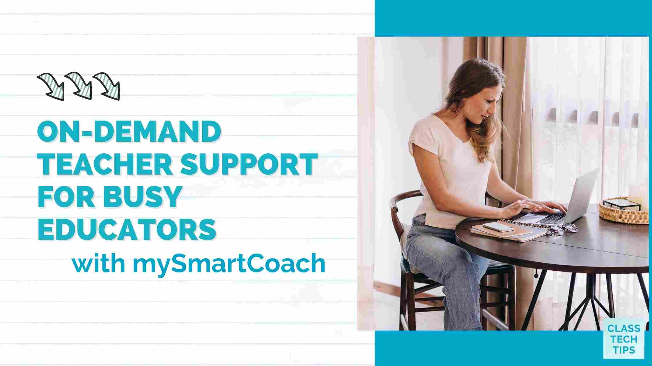 OnDemand Teacher Support for Busy Educators Class Tech Tips