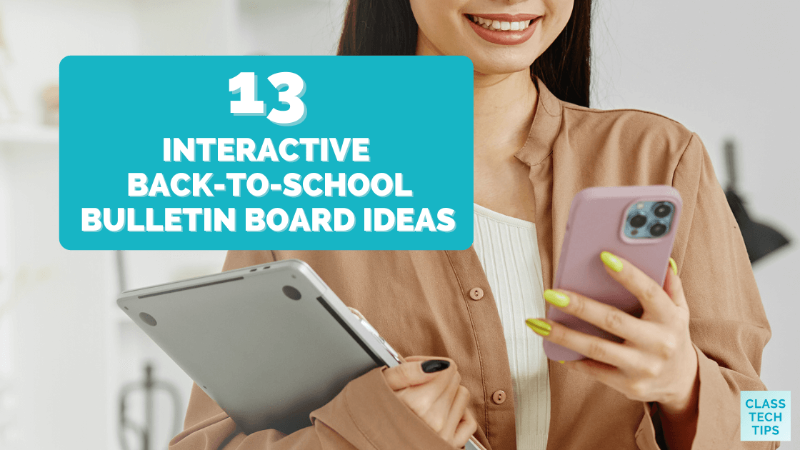 13 Interactive Back to School Bulletin Board Ideas Class Tech Tips