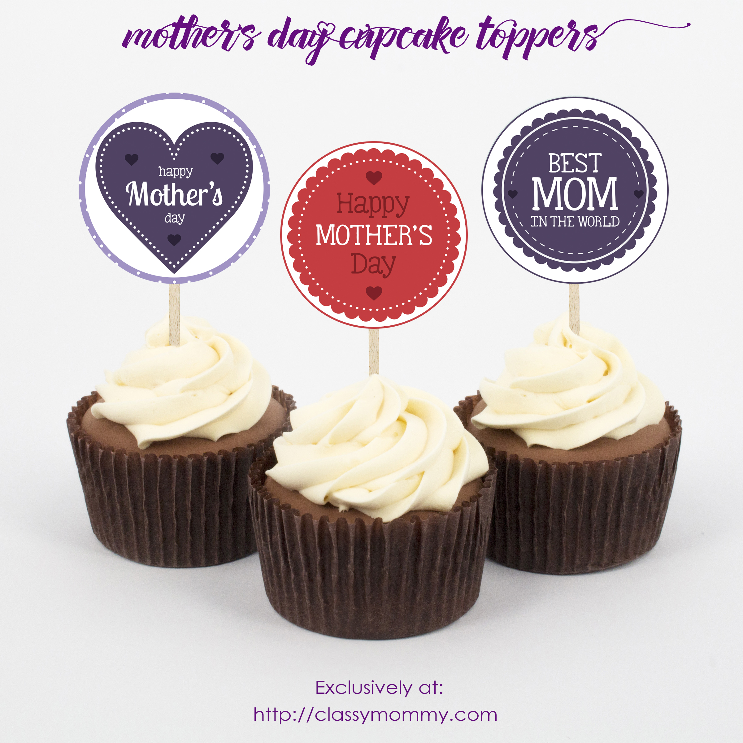 Free Printable Mother's Day Cupcake Toppers Classy Mommy