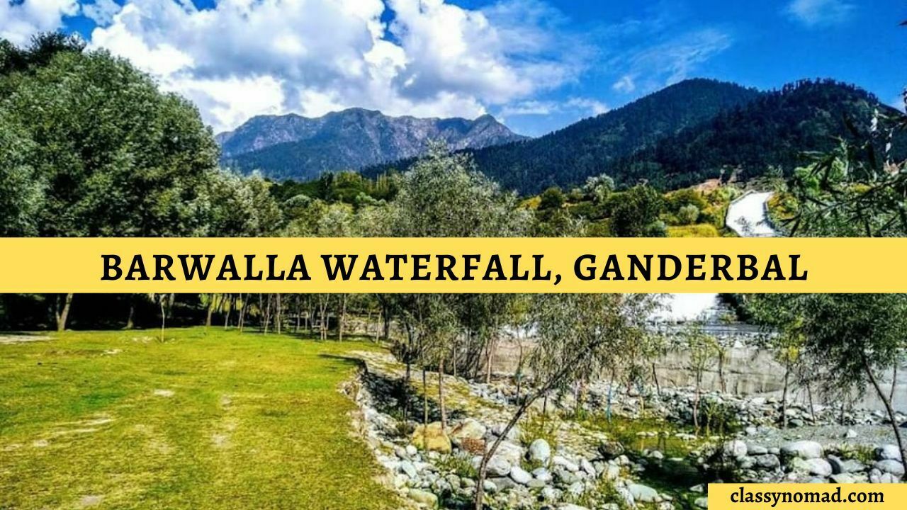 Barwalla Waterfall Ganderbal Things to Know Before Visiting Classy