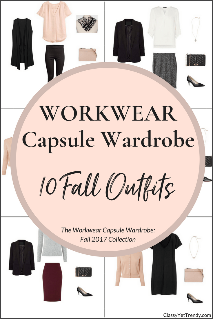 Create a Workwear Capsule Wardrobe 10 Fall Outfits Classy Yet Trendy