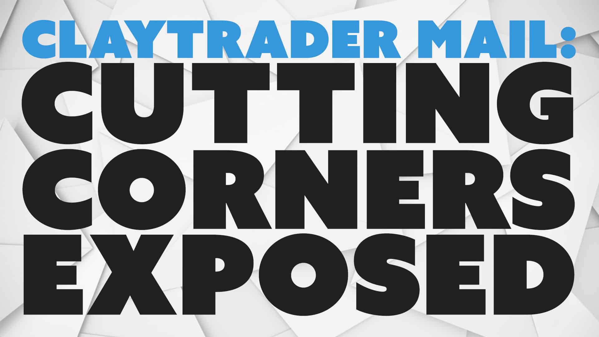 Cutting Corners Exposed