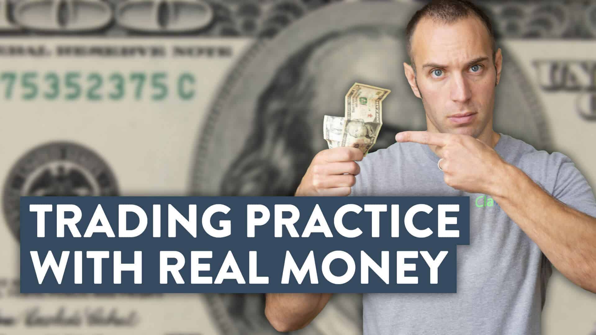 How to Practice Day Trading With Real Money (Start Smart!)