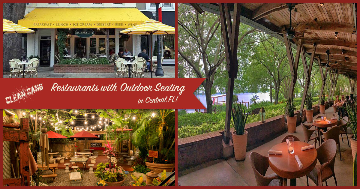 Restaurants with Outdoor Seating in Central FL Clean Cans