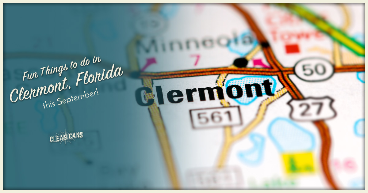 Clermont Fkl Events For September 2023 Fun Things to Do in Clermont this September Clean Cans