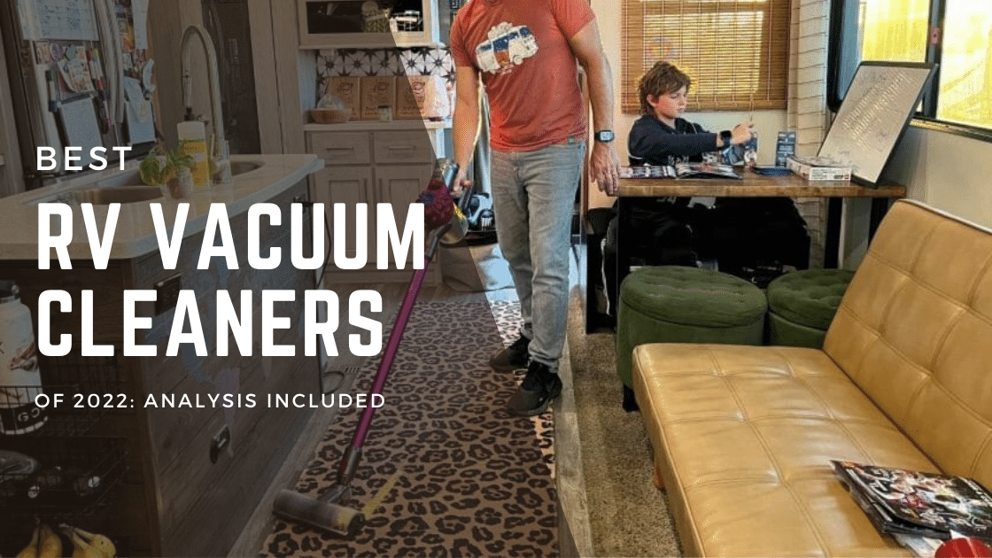 Best RV Vacuum Cleaners Tested in 2023 Cleaners Advisor