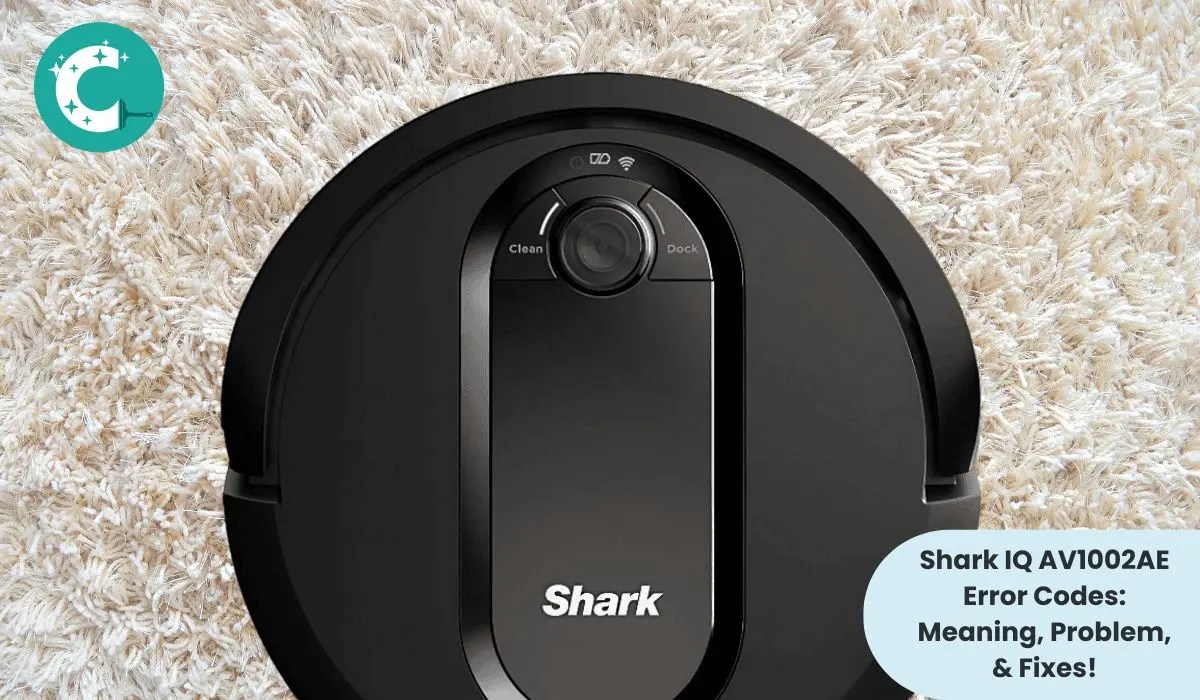 Shark IQ AV Series Error Codes Meaning, Problem, and Fixes! [All AV Models] CleaningTuts