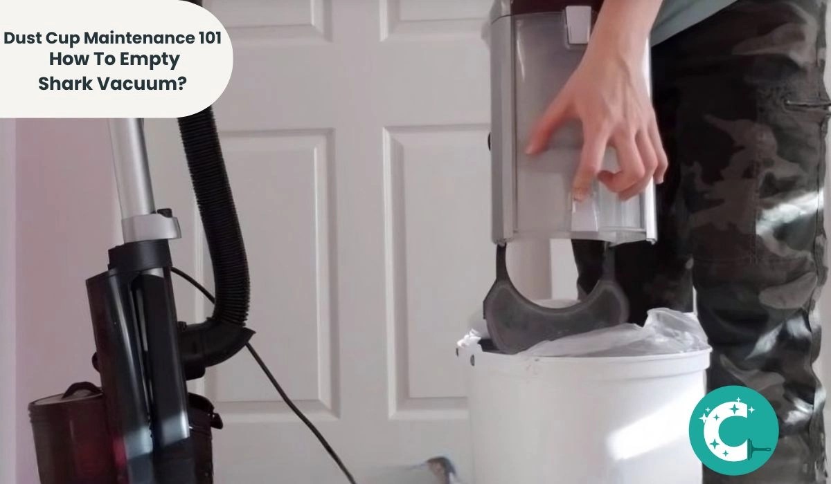 Dust Cup Maintenance 101 How To Empty Shark Vacuum? CleaningTuts