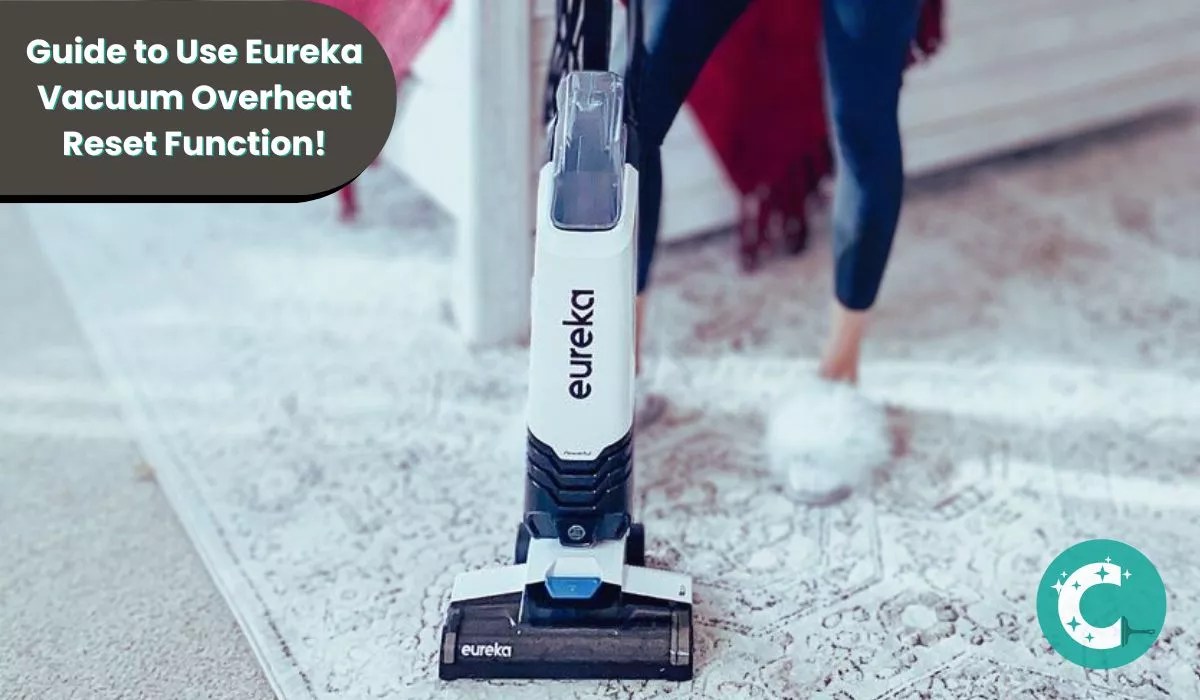 Guide to Use Eureka Vacuum Overheat Reset Function! CleaningTuts