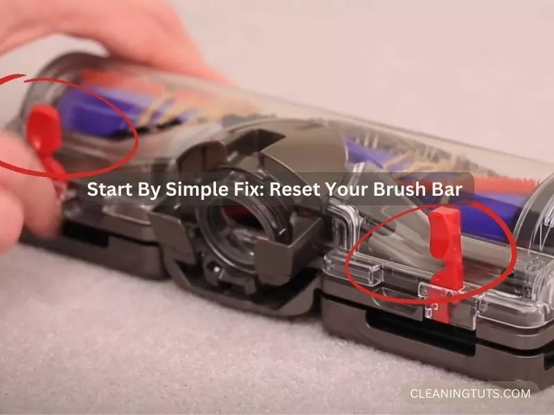 Help! My Dyson Brush Bar Not Working (Here’s How to Fix It) CleaningTuts