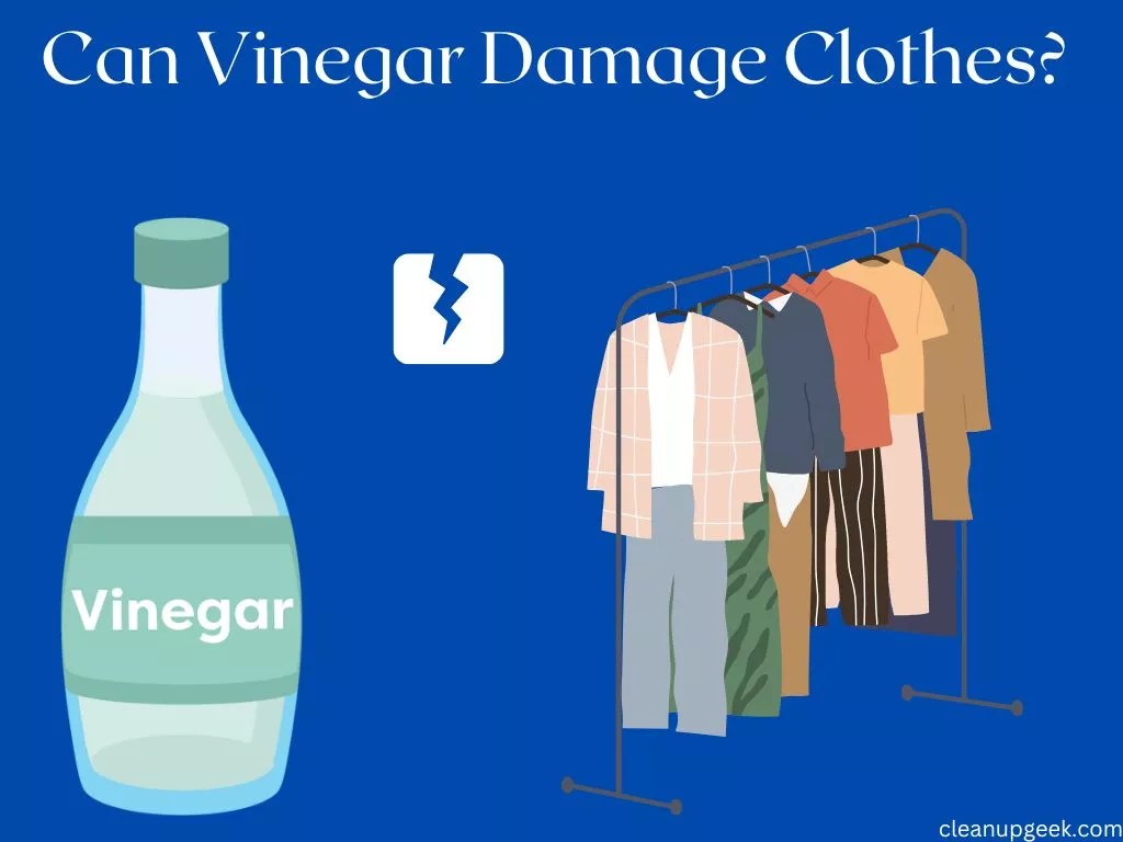 Can Vinegar Ruin Clothes? Cleanup Geek