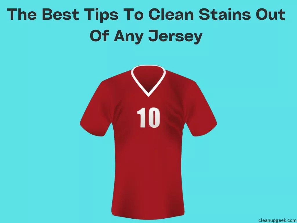 The Best Tips To Remove Stains From Reebok Jerseys? Cleanup Geek
