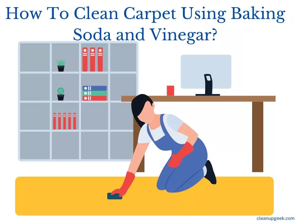 Cleaning Carpet With Vinegar And Baking Soda The Ultimate Guide