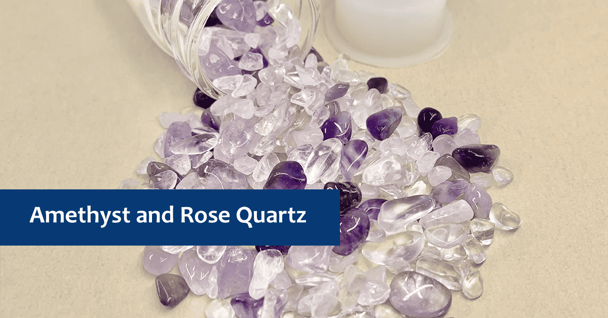 Rose Quartz And Amethyst Combination Meaning & Properties