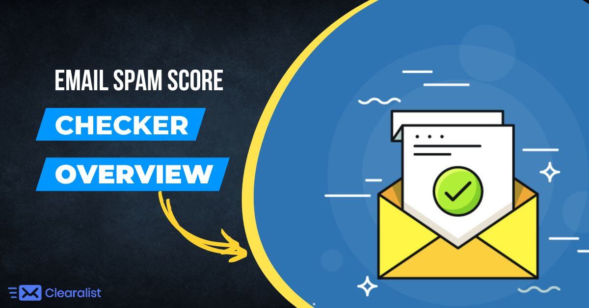Email Spam Score Checker Clearalist Email List Cleaning Service