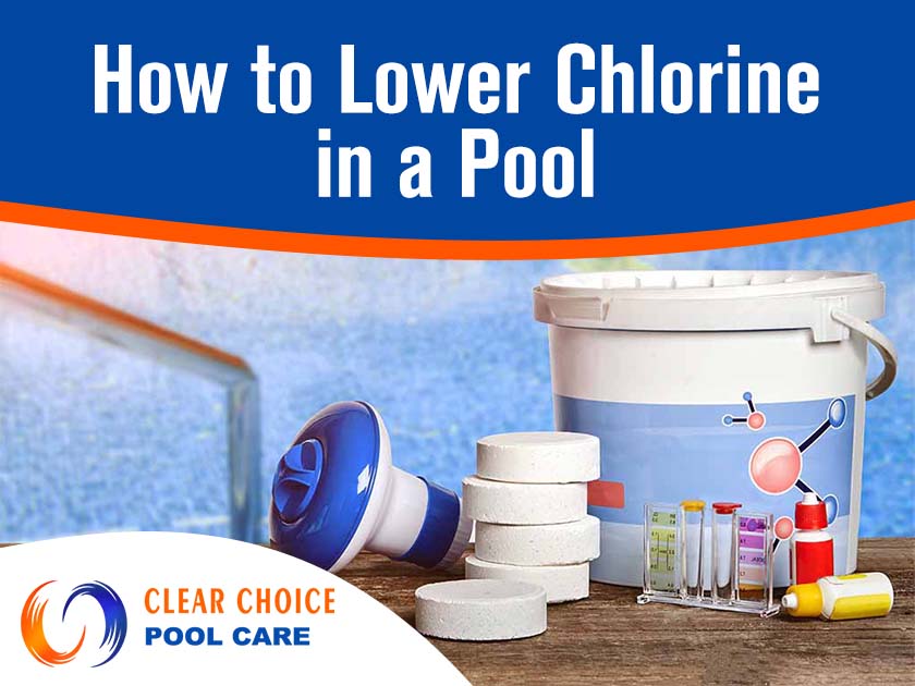 Lower Chlorine in a Pool Safely | How to Balance Your Swimming Pool