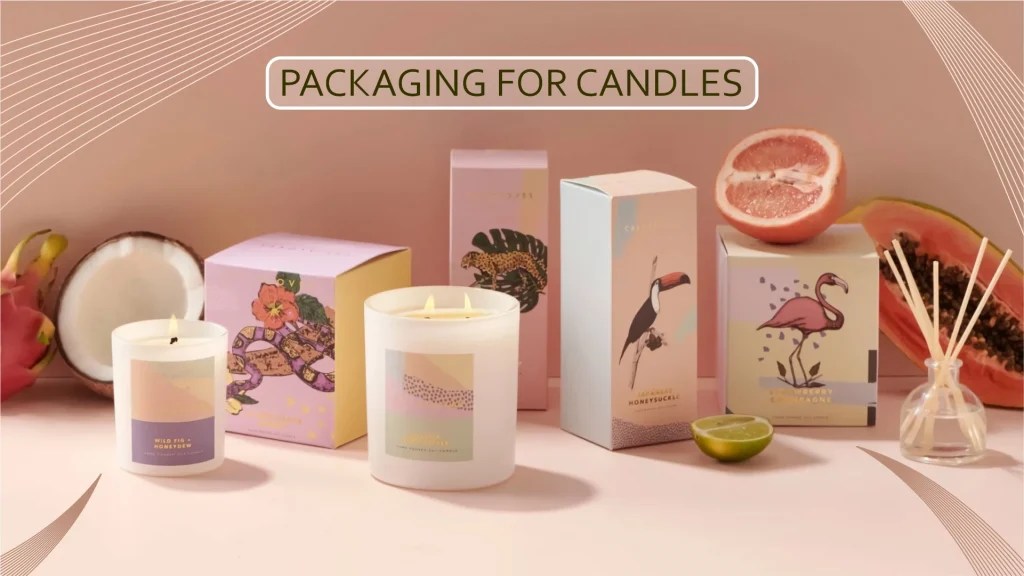 Perfect Candle Packaging Ideas For Your Branded Items