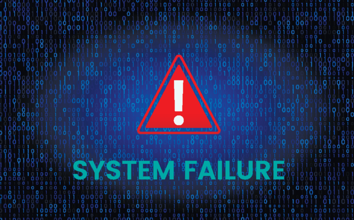 SYSTEM FAILURE!