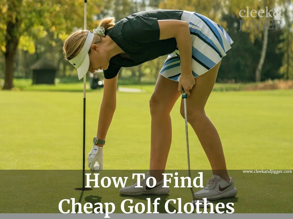 How To Find Cheap Golf Clothes cleek & JIGGER