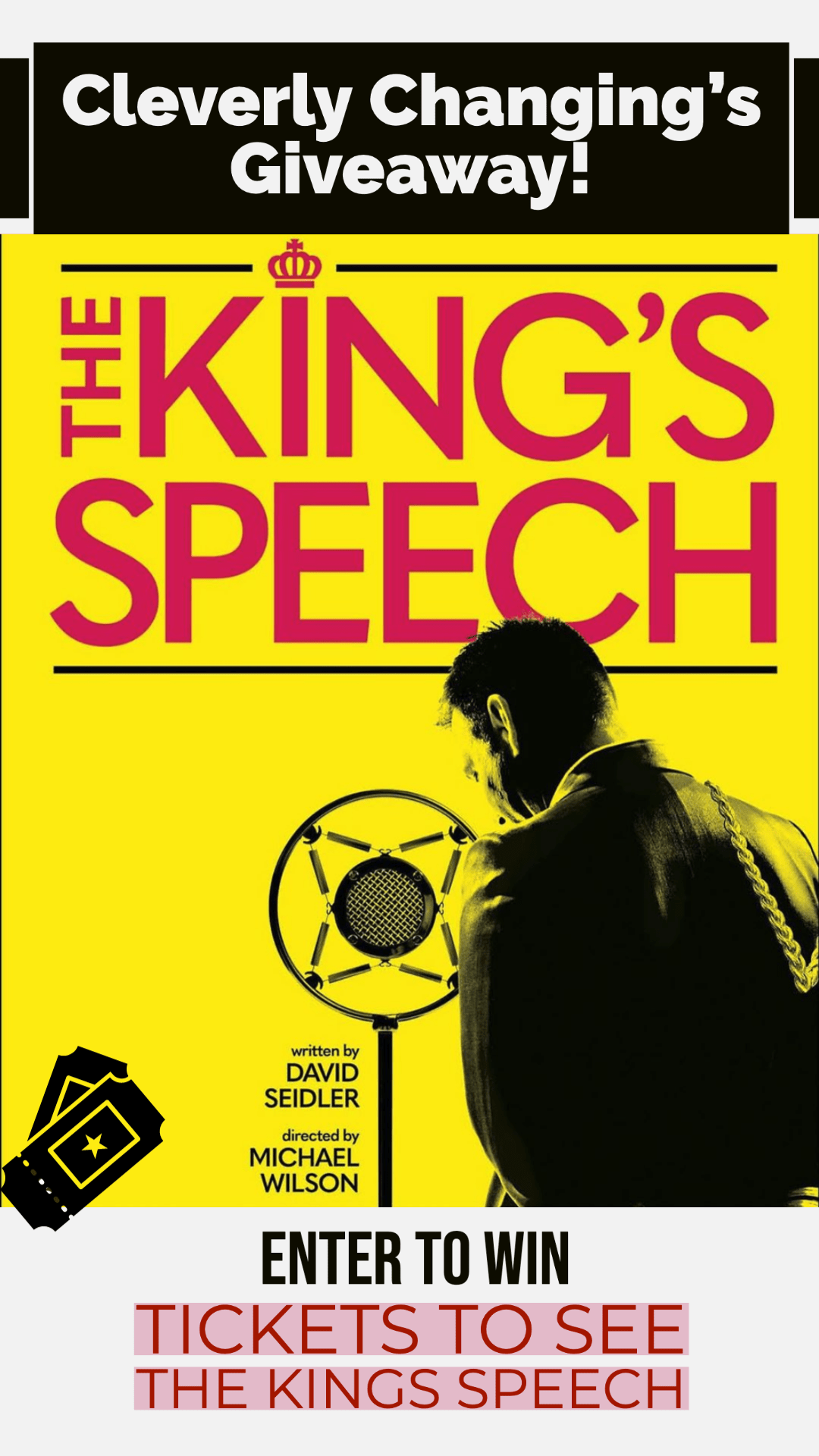 Win Tickets to See the Kings Speech Live Stage Performance at the National Theater in DC.