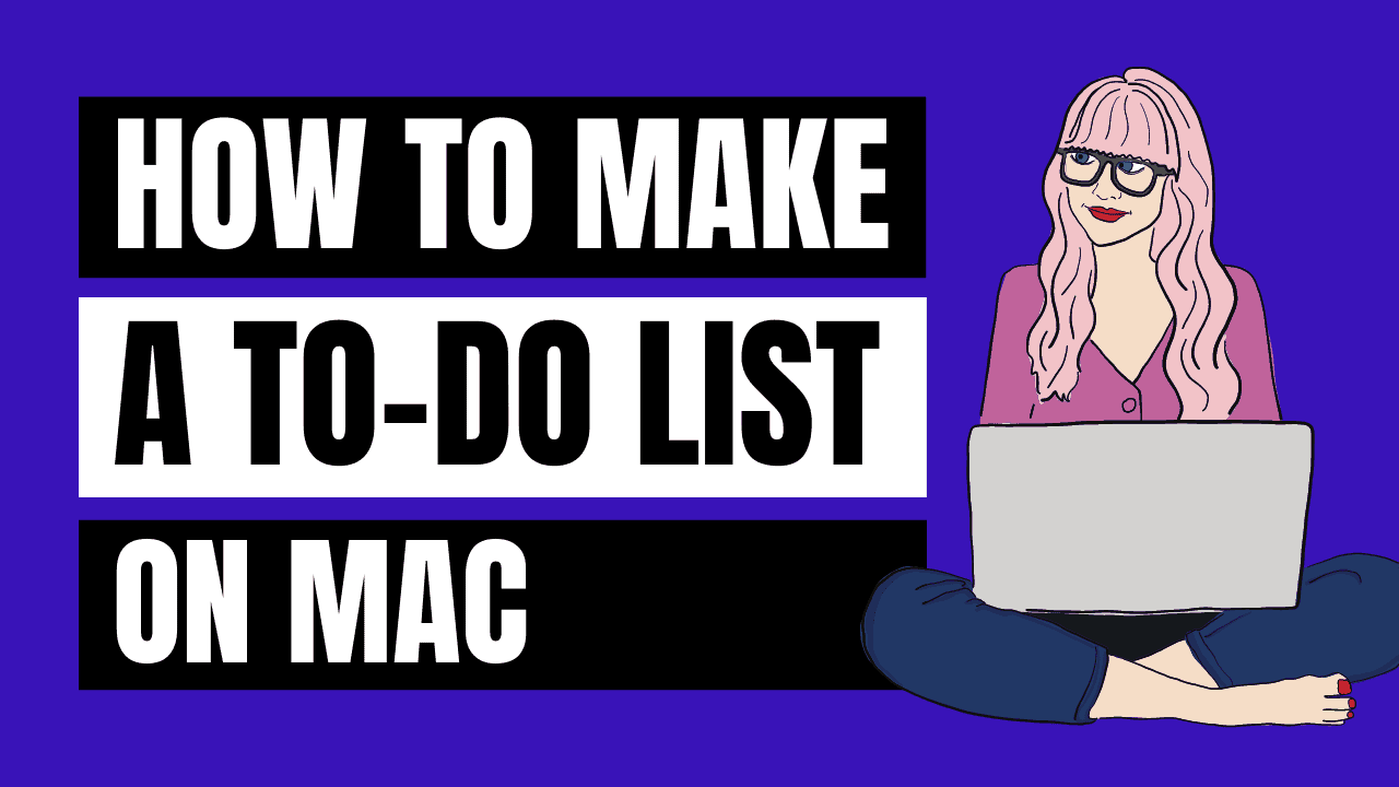 5 Simple Steps to Make a todo List on Mac October 2024