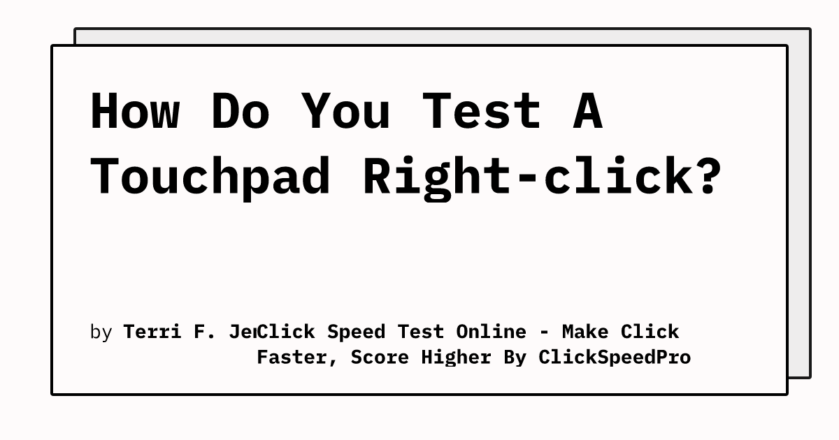 How Do You Test A Touchpad Rightclick? Click Speed Test Online