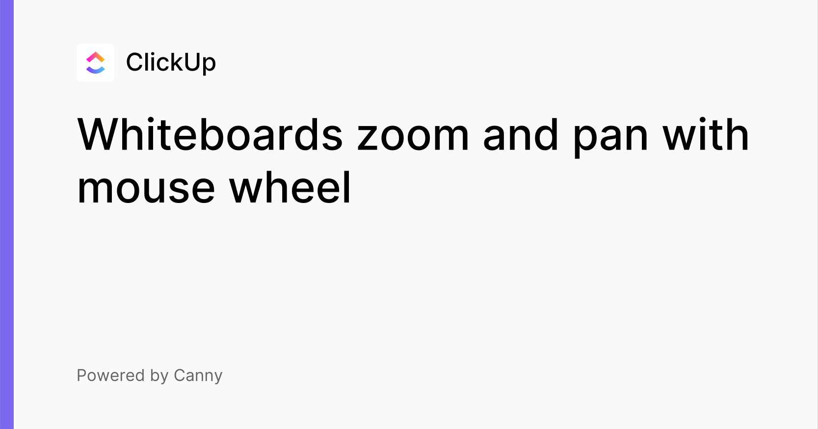 Whiteboards zoom and pan with mouse wheel Voters ClickUp