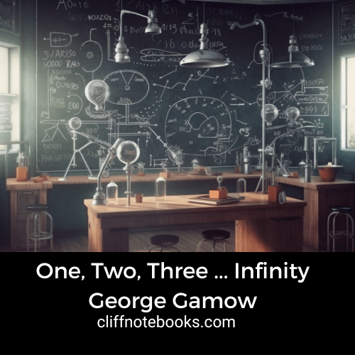 One Two Three Infinity Gamow Cliff Note Books