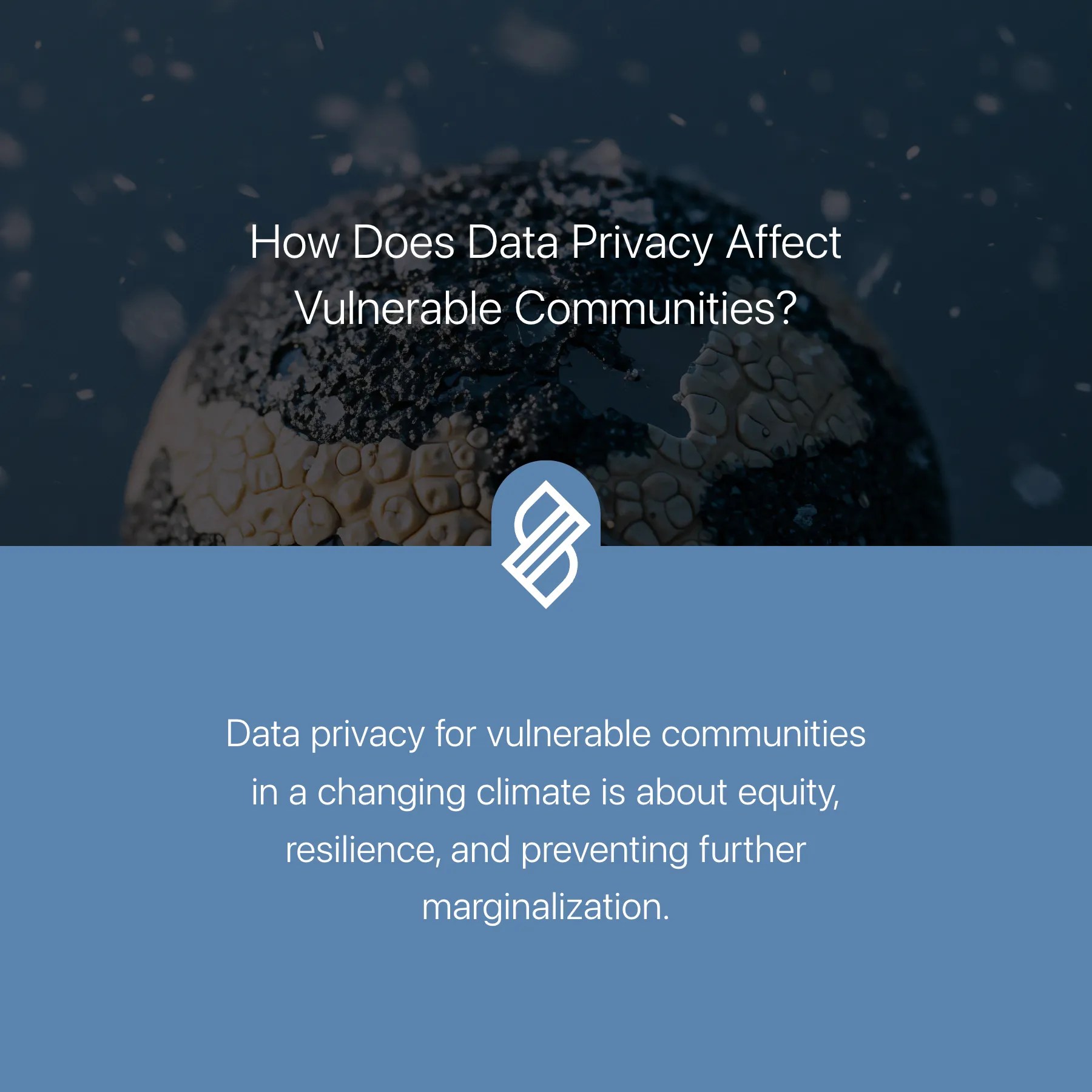 How Does Data Privacy Affect Vulnerable Communities? → Question