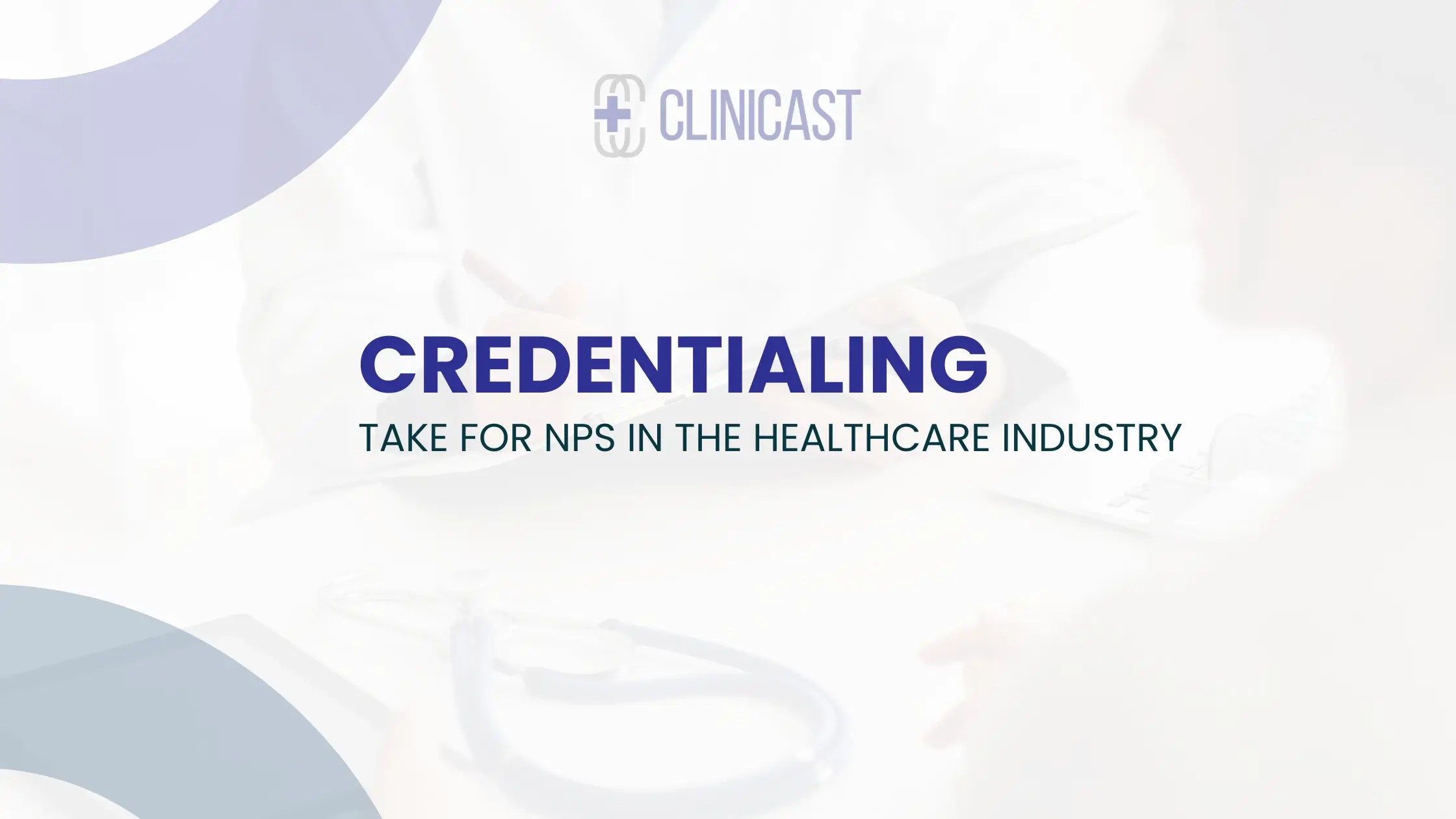 NP Credentialing How Long Does it Take to Process?