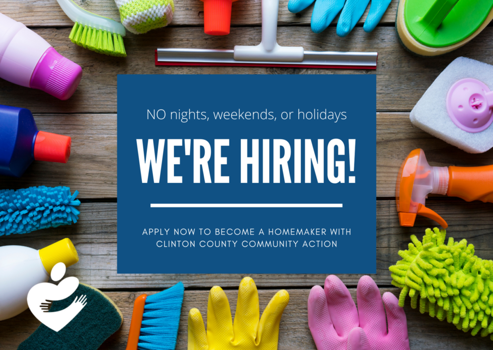 Hiring Homemakers Clinton County Community Action Program, Inc