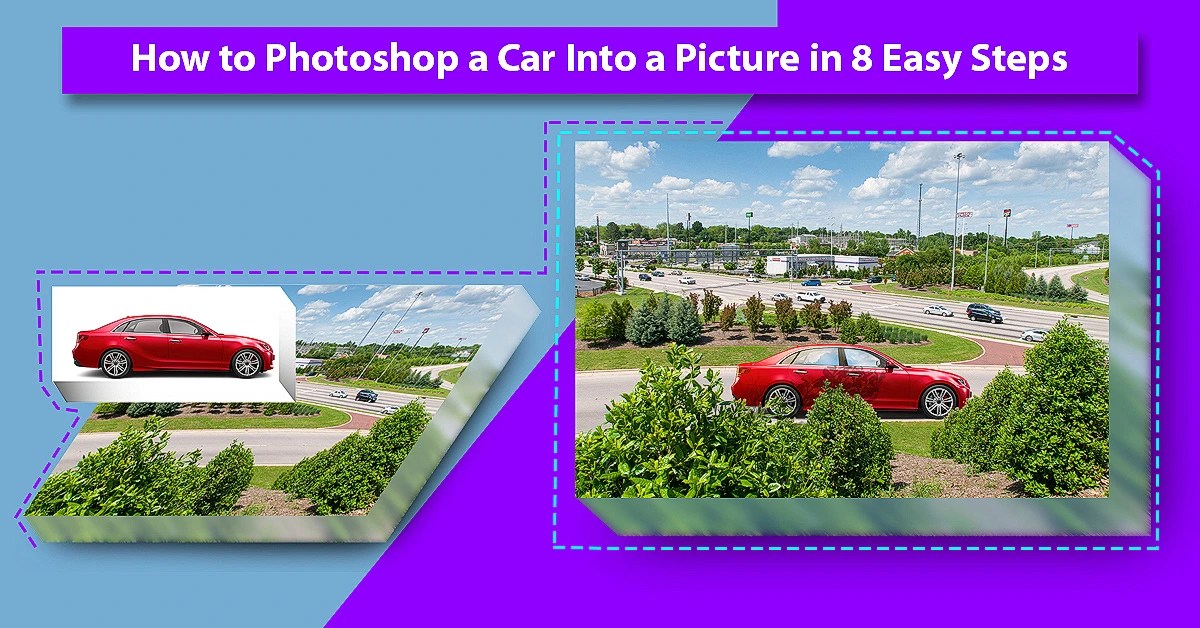 How to a Car Into a Picture in 8 Easy Steps CCI