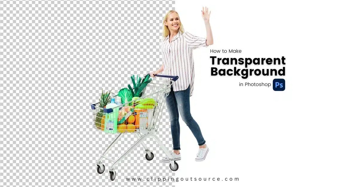 How to Make Transparent Background in Clipping Outsource