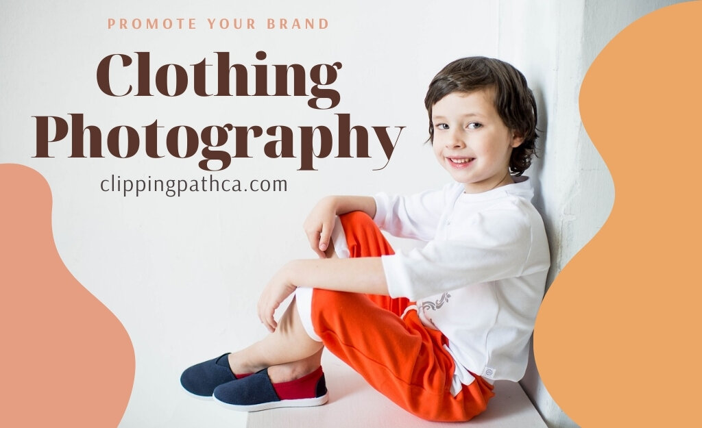Everything You Need To Know About Clothing Photography An Ultimate Guide