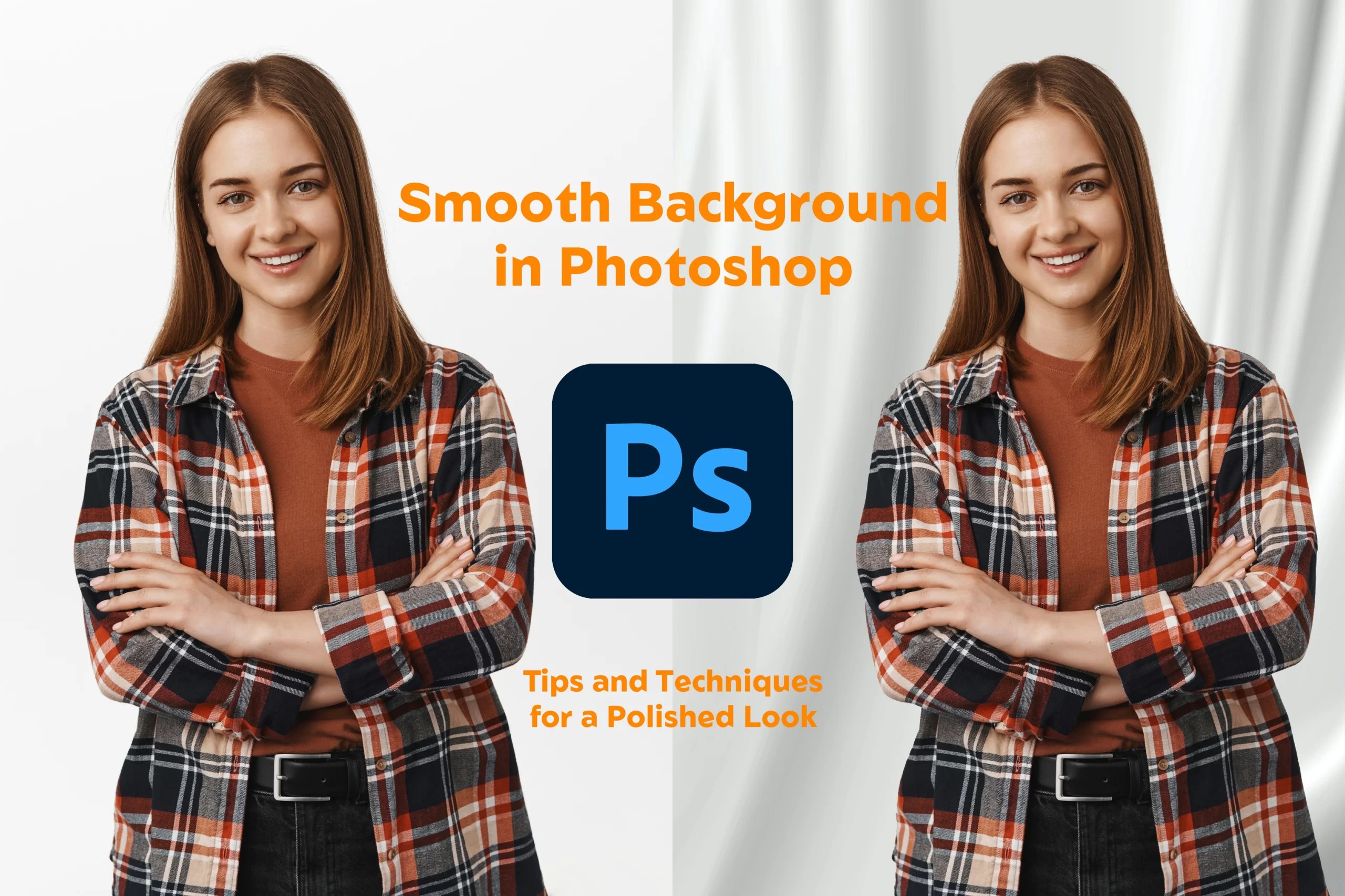 How to Smooth Background in Tips and Techniques for a
