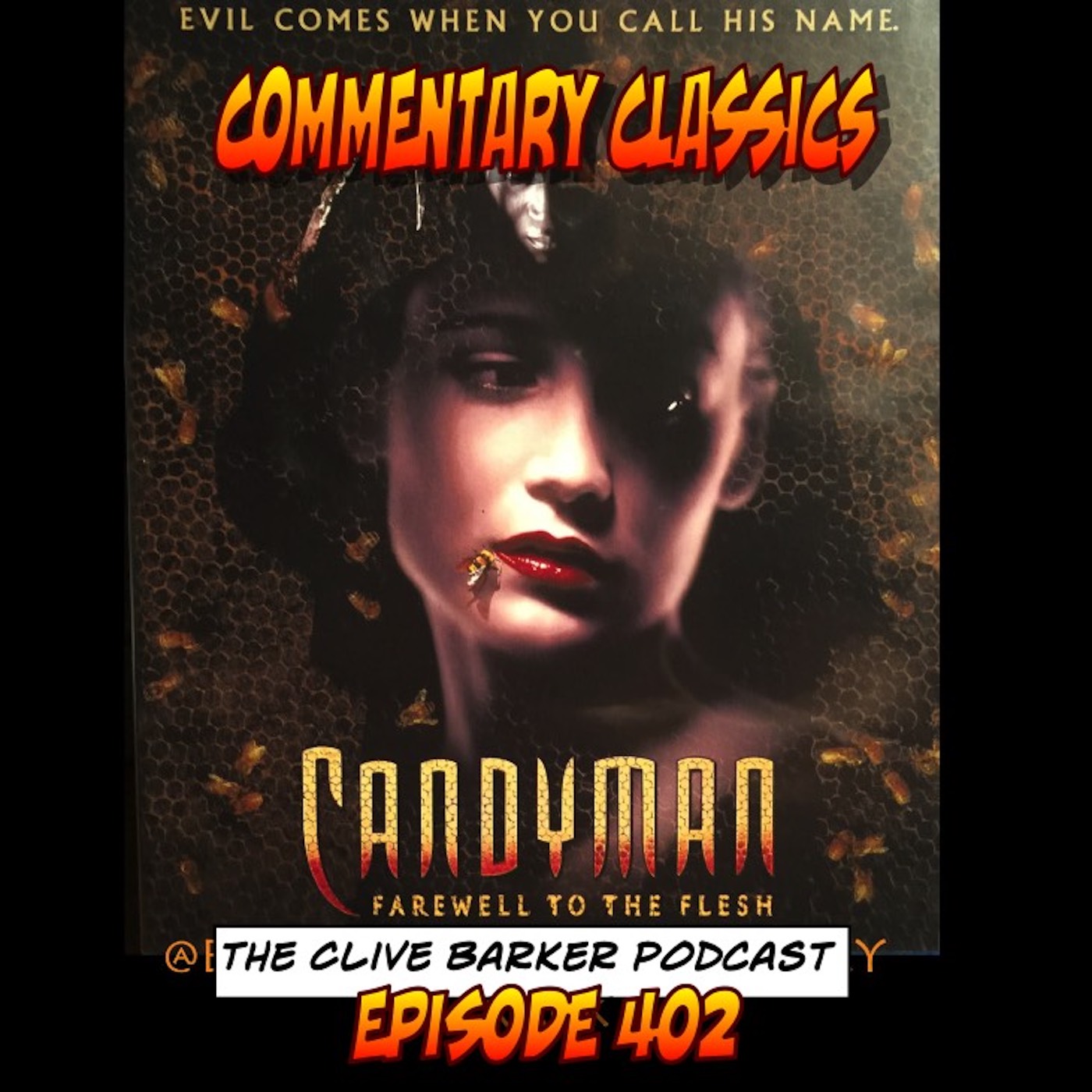 402 Classic Commentaries Candyman Farewell to the Flesh www