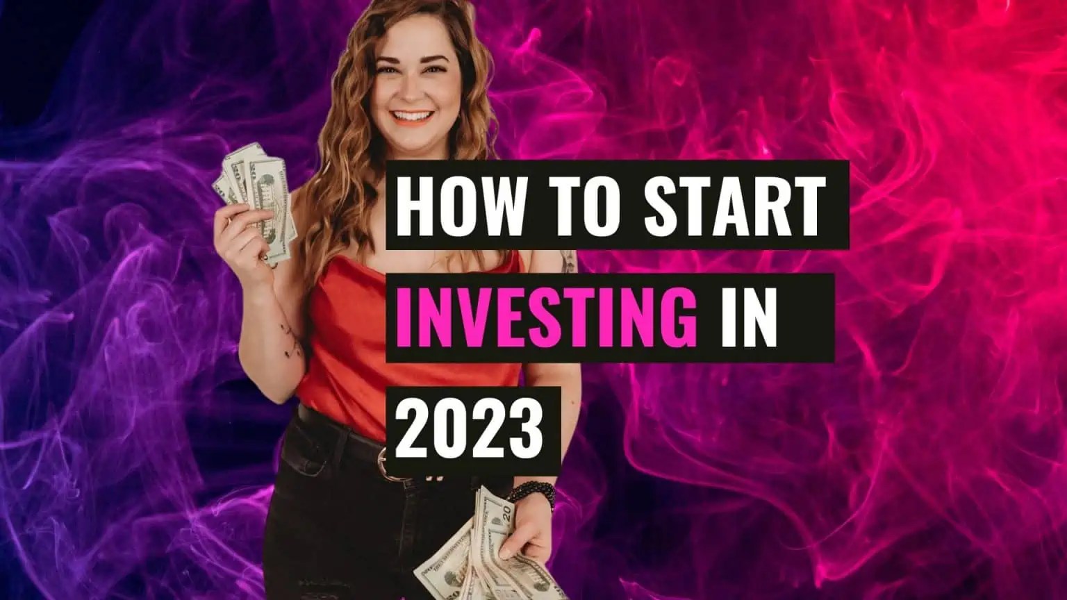 How to Start Investing in 2023 Clo Bare Money Coach