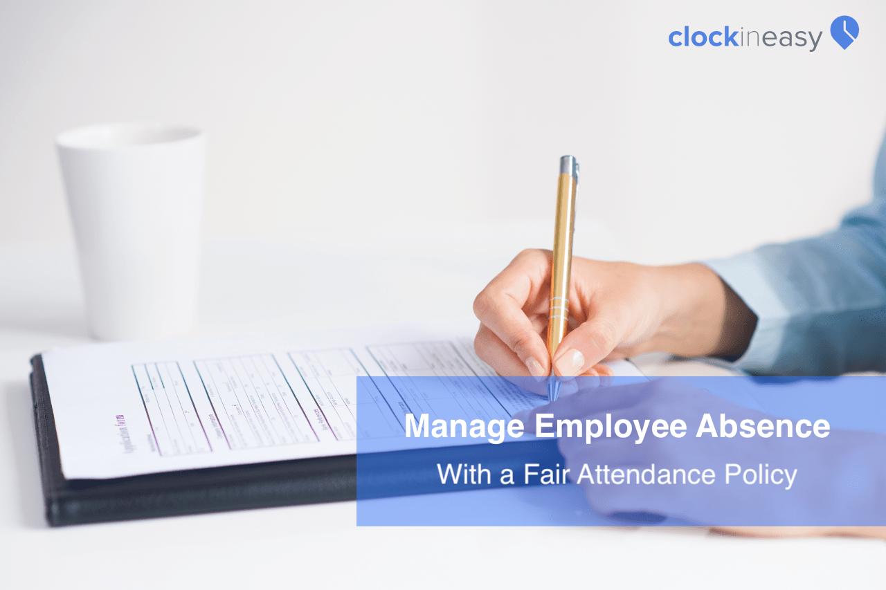 How to Write a Fair Employee Attendance Policy